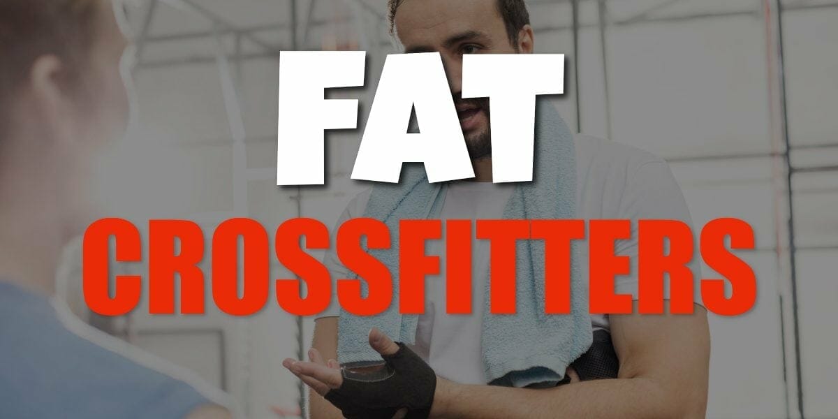 why so many fat crossfit athletes