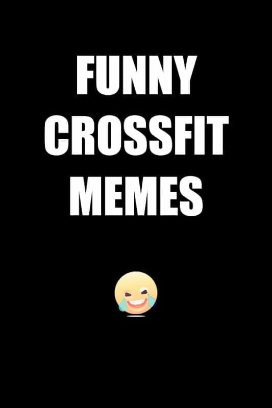 Funny CrossFit memes and Fitness Gifs