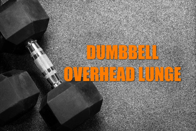 Overhead Lunge With Dumbbell