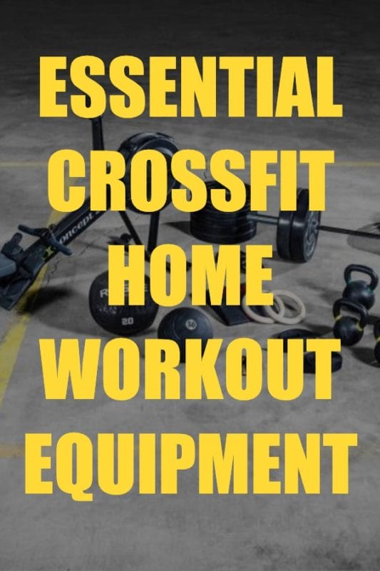 Essential CrossFit Home Workout Equipment Guide