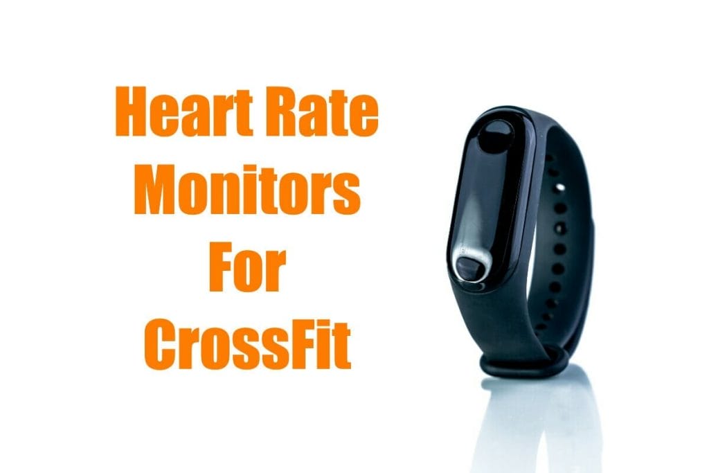 Crossfit Heart Rate Monitors Reviewed