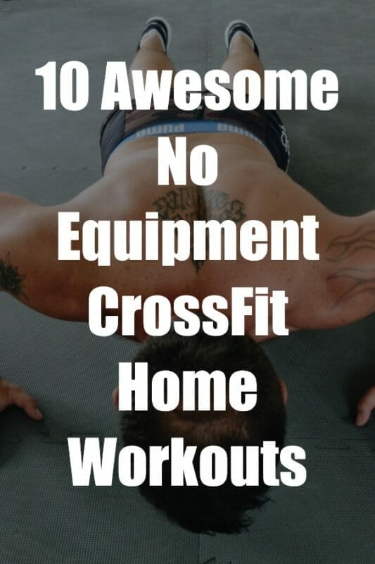 Crossfit Home Workouts With No Equipment