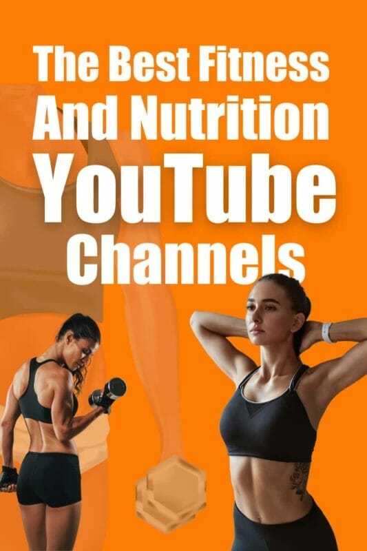 The Best Fitness And Nutrition Youtube Channels