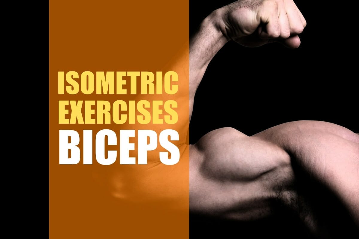isometric biceps exercises